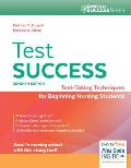 Test Success Test Taking Techniques for Beginning Nursing Students 7th Edition