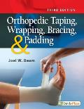 Orthopedic Taping Wrapping Bracing & Padding