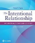 Intentional Relationship Occupational Therapy & Use of Self Second Edition