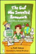 Goof Who Invented Homework & Oth