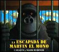 La Escapada De Marvin El Mono