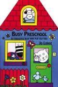Busy Preschool An Interactive Book Wit