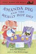 Amanda Pig & The Really Hot Day