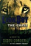 Lionboy 02 The Chase
