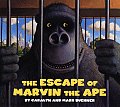 Escape Of Marvin The Ape Board Book