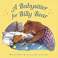 A Babysitter for Billy Bear