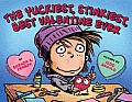 Yuckiest Stinkiest Best Valentine Ever