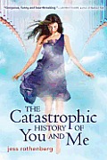 Catastrophic History of You & Me