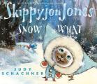 Skippyjon Jones Snow What [With CD (Audio)]
