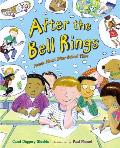 After the Bell Rings Poems about After School Time