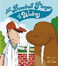 Baseball Player & the Walrus