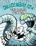 Dragonbreath 11 Frozen Menace