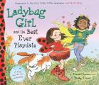 Ladybug Girl & the Best Ever Playdate
