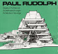 Paul Rudolph Architectural Drawings