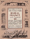 Domestic Architecture In Rural France