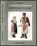 National Costumes from East Europe Africa & Asia