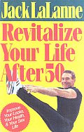 Revitalize Your Life After 50