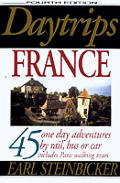 Daytrips France 4th Edition