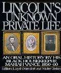 Lincolns Unknown Private Life