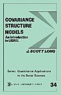 Covariance Structure Models: An Introduction to Lisrel