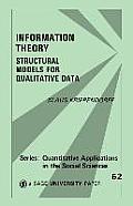 Information Theory: Structural Models for Qualitative Data