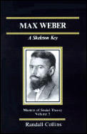 Max Weber: A Skeleton Key
