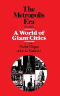 A World of Giant Cities: The Metropolis Era