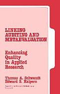 Linking Auditing and Meta-Evaluation: Enhancing Quality in Applied Research