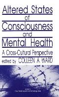 Altered States of Consciousness and Mental Health: A Cross-Cultural Perspective