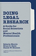 Doing Legal Research: A Guide for Social Scientists and Mental Health Professionals