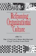 Reframing Organizational Culture