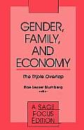 Gender, Family and Economy: The Triple Overlap