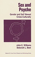Sex and Psyche: Gender and Self Viewed Cross-Culturally