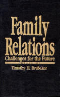 Family Relations: Challenges for the Future