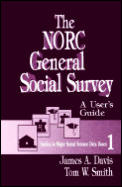 The Norc General Social Survey: A User's Guide