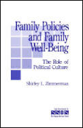Family Policies and Family Well-Being: The Role of Political Culture