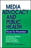 Media Advocacy & Public Health