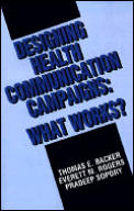 Designing Health Communication Campaigns: What Works?