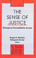 The Sense of Justice: Biological Foundations of Law