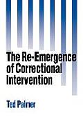 The Re-Emergence of Correctional Intervention