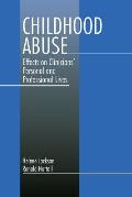 Childhood Abuse: Effects on Clinicians' Personal and Professional Lives