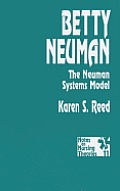 Betty Neuman: The Neuman Systems Model