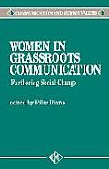 Women in Grassroots Communication: Effecting Global Social Change