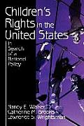 Children′s Rights in the United States: In Search of a National Policy