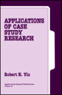 Applications Of Case Study Research