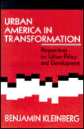Urban America in Transformation: Perspectives on Urban Policy and Development