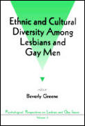 Ethnic and Cultural Diversity Among Lesbians and Gay Men