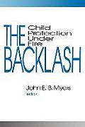 The Backlash: Child Protection Under Fire