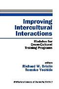Improving Intercultural Interactions: Modules for Cross-Cultural Training Programs