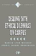 Dealing with Ethical Dilemmas on Campus